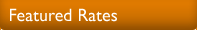 Featured Rates